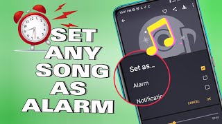 How To Set Any Custom Sounds/Songs as Alarm on Android