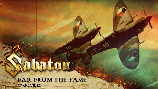 SABATON - Far From The Fame (Official Lyric Video)