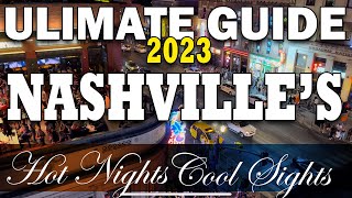 🔥 Nashville ULTIMATE Tour Guide 2023. Amazing Nightlife, Music and Sights. In stunning 4k 🔥