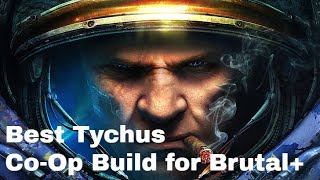 Tychus Brutal+ In-Depth Co-Op Guide (w/ Build Orders)