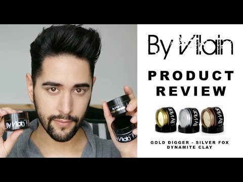 By Vilain Product Review: Gold Digger, Silver Fox and Dynamite Clay (Men's Hair) James Welsh