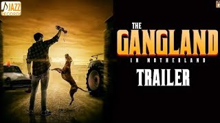GANGLAND IN MOTHERLAND (Official Trailer) Punjabi Web Series | Releasing 19 December 6PM
