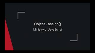 JavaScript Objects - Object.assign()
