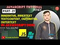 JAVASCRIPT Tutorial:InnerHTML, InnerText, textContent, outerHTML in JS DOM|| by @theCodeDefinition 