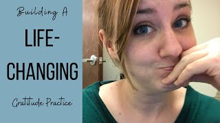 Easy but life-changing: Building a gratitude practice