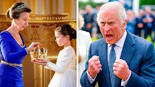 Princess Anne Gives Her Royal Title To Princess Charlotte And Charles Gets Furious!