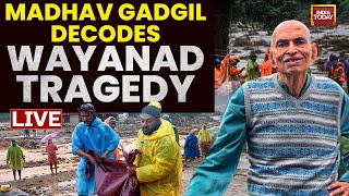 Exclusive: Madhav Gadgil On Wayanad Disaster And Illegal Quarrying LIVE | Kerala Landslides LIVE