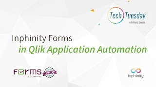 TechTuesday︱Inphinity Forms in Qlik Application Automation