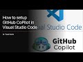 How to setup GitHub CoPilot in Visual Studio Code