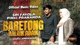 Sri Fayola Ft. Pinki Prananda - Baretong Balain Adaik (Official Music Video)