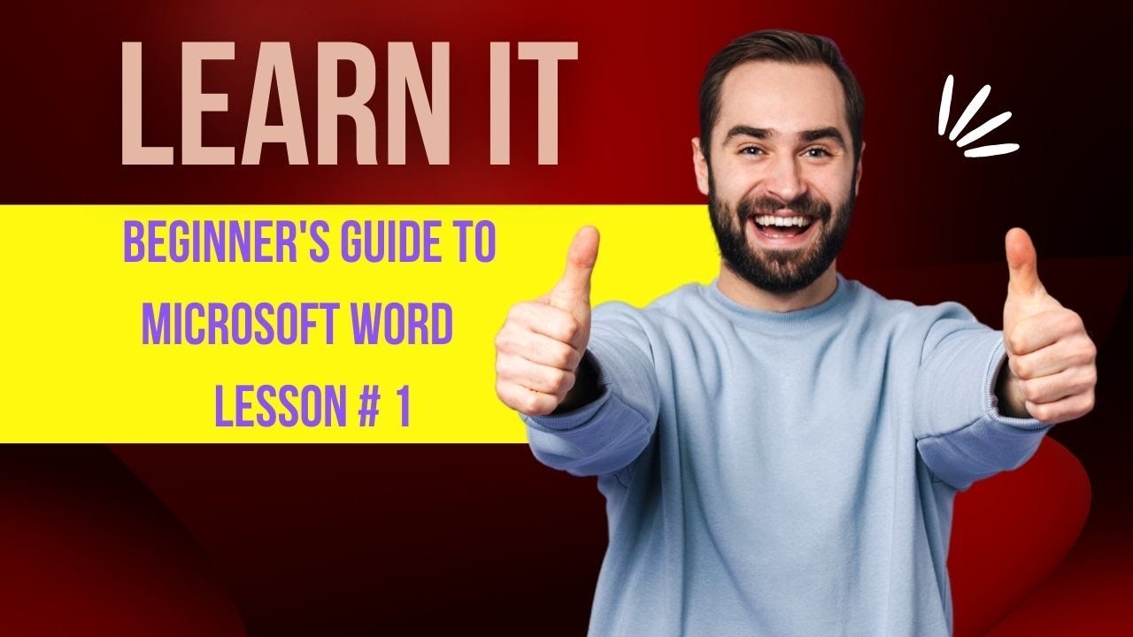 Beginners Guide To Microsoft Word Lesson # 1 - YouTube