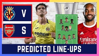 Predicted Lineup | Villarreal vs Arsenal | Kroenke Out #Arsenal News Now
