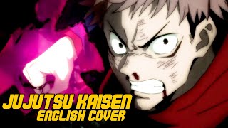 Jujutsu Kaisen - Kaikai Kitan [FULL ENGLISH OPENING by Shawn Christmas]