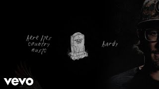 HARDY - here lies country music (Lyric Video)