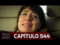 Perdóname (Beni Affet) - Capítulo 544