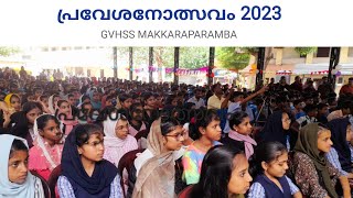 പ്രവേശനോത്സവം 2023-24 | GVHSS Makkaraparamba