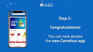 Steps to access the new Carrefour App