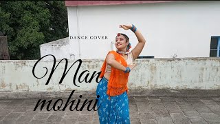 Man Mohini dance cover// song- Man Mohini teri ada// semi classical// Ismail Darbar//