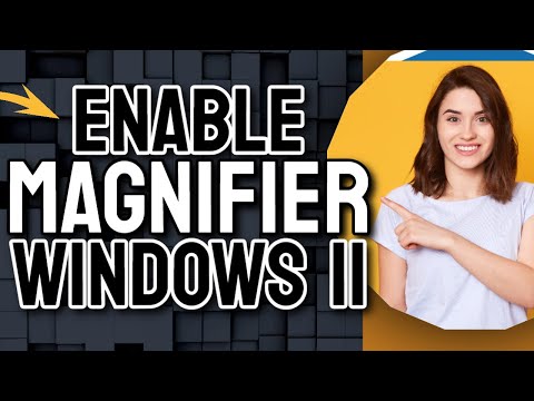 How To Enable Magnifier In Windows 11