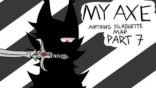 MY AXE Anything Silhouette MAP Part 7 [TGCF]