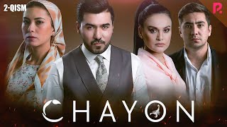 Chayon 2-qism (o'zbek serial) | Чаён 2-кисм (узбек сериал)