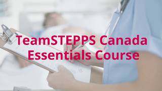 Introduction to TeamSTEPPS Essentials