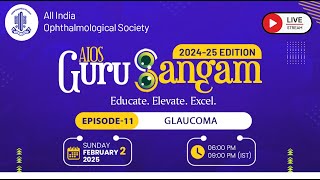 GuruSangam 2025 - Episode 11 GLAUCOMA