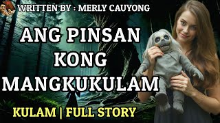 ANG PINSAN KONG MANGKUKULAM - Full Story | Kulam Horror Story