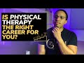 Is Physical Therapy The Right Career For You?