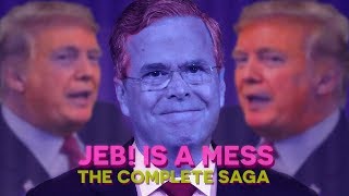 Jeb! Is A Mess (THE COMPLETE SAGA) and more!