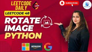 🥇Leetcode 48 Rotate Image | Medium | Python | #amazon, #google and #microsoft🔥 #leetcode #coding
