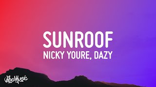 Nicky Youre dazy Sunroof Lyrics