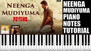 Neenga Mudiyuma Piano Notes Tutorial - Psycho | Ilayaraja | Thennarasu | Sid Sriram