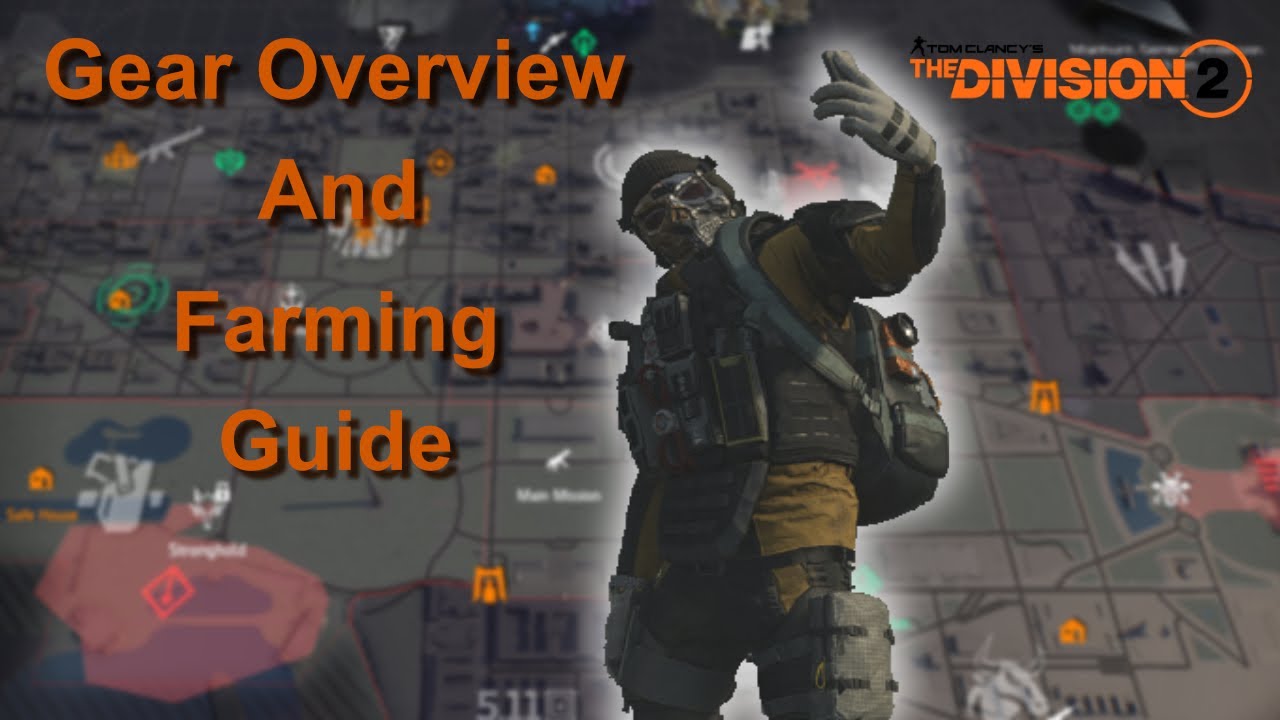 Mastering Your Division 2 Build Ep 1 Gear Breakdown And Farming