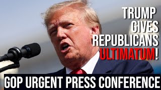 BREAKING: House GOP URGENT Press Conference after Meeting Trump!