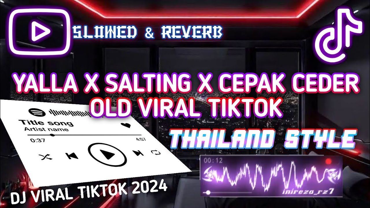 Dj Thai Viral Toktok Thailand Style Full Bassрџћ Slowed Reverb