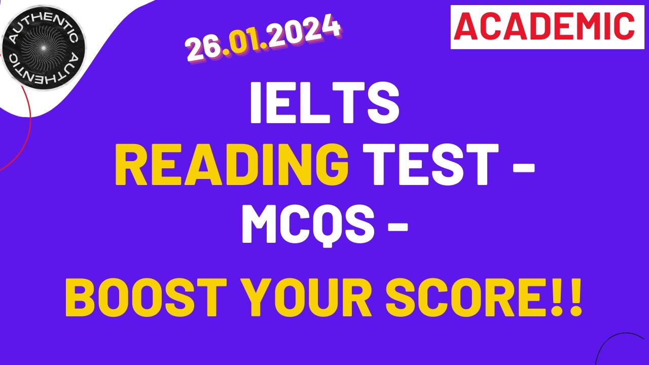 IELTS Academic Reading Practice Test 2024: MCQs | 26.01.2024 - YouTube