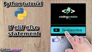 #16 If elif else statement (Lecture-16) | Codingcreator | Python tutorial for beginners