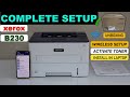 Xerox B230 Setup, Install Toner, Load Paper, Wireless Setup, Add In Laptop & iPhone, Printing Test !