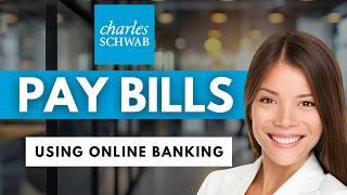 How To Pay Bills Using Charles Schwab Online Banking 💳 | Step-By-Step (2026)