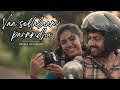 Vaa Sellalaam Parandhu - Tamil Romantic Short Film | By Srinath Rangarajan