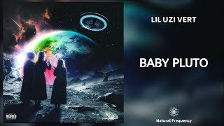 Lil Uzi Vert - Baby Pluto (432Hz)