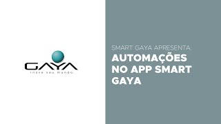 Smart Gaya - Automação