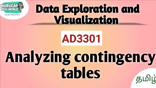 Analyzing contingency tables in data exploration and Visualization||AD3301||DEV||Anna University.