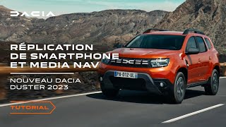 Nouveau Dacia Duster 2023 : Comment utiliser la réplication de smartphone et le Media Nav