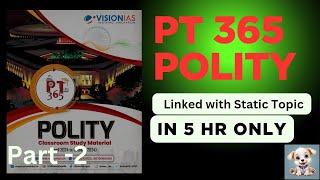 Vision PT 365 Polity 2025 🔥🔥🔥🔥|| ' Linked with Static topics 🤗🤗🙋'