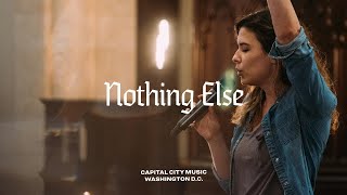 Capital City Music | Nothing Else | Live from Washington, DC | Sweetest Name Album