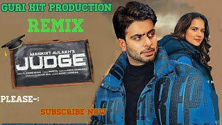 Judge mankirt aulakh lyrics Song Remix #judge #judgemankirtaulakh#judgeremixsong (@Mankirt Aulakh)