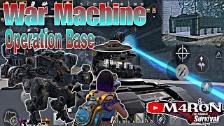 War Machine Operation Base / Last Island Of Surviva / Last Day Rules Survival