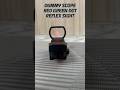 Dummy Scope Reflex Sight #trending #viral #shorts #short #shotsvideo #airsoft